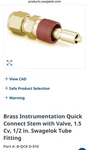 Swagelok Brass Instrumentation Quick Connect Stem With Valve, 1.5 Cv, 1/2 In.. Fixed Price $19.00.