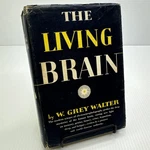The Living Brain W. Grey Walter 1953 Hardcover Human Vintage Science Book. Fixed Price $19.58.