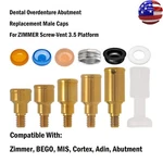 Dental Overdenture Abutment Male Cap Tool Zimmer Screw-vent 3.5 Platform. Fixed Price $30.35.