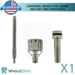 Universal Driver For 2.42MM Fixture & Prosthetics Internal Hex Connection Dental. Fixed Price $135.00.